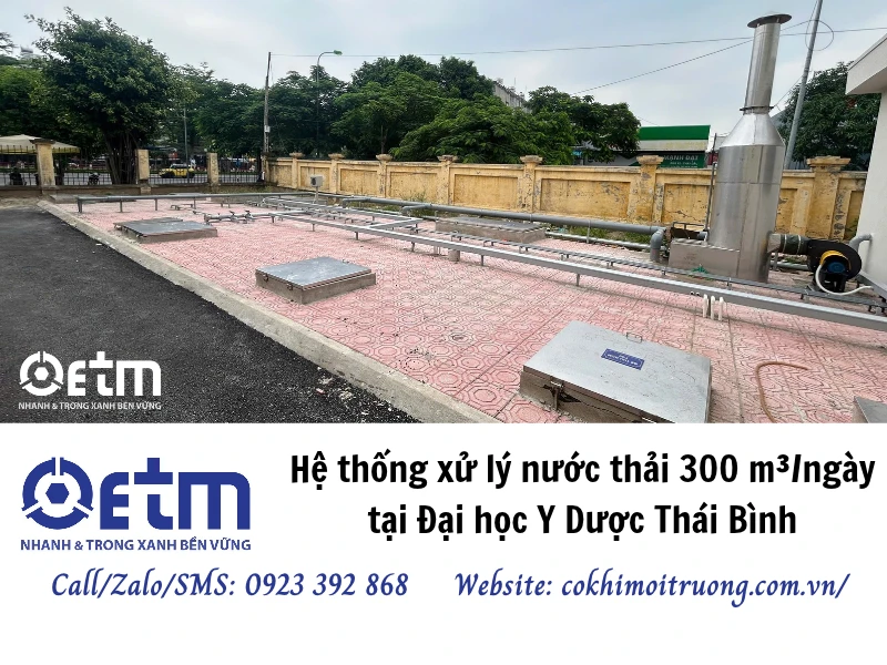 Hệ thống xử lý nước thải 300 m³/ngày tại Đại học Y Dược Thái Bình